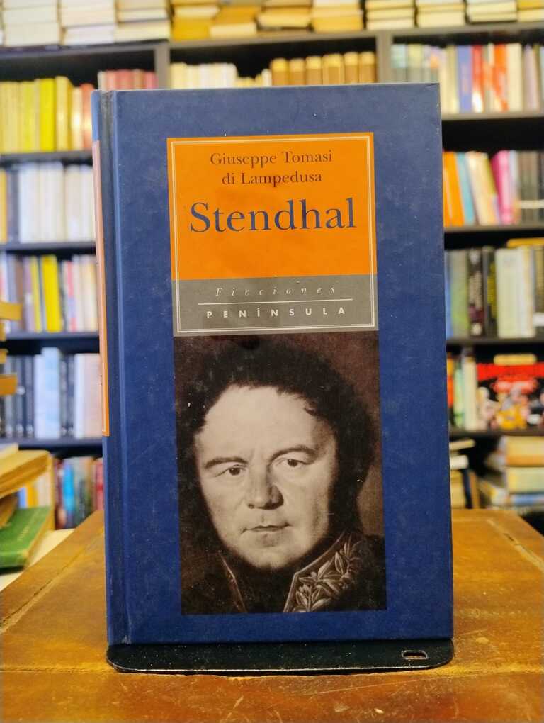 Stendhal - Giuseppe Tomasi di Lampedusa