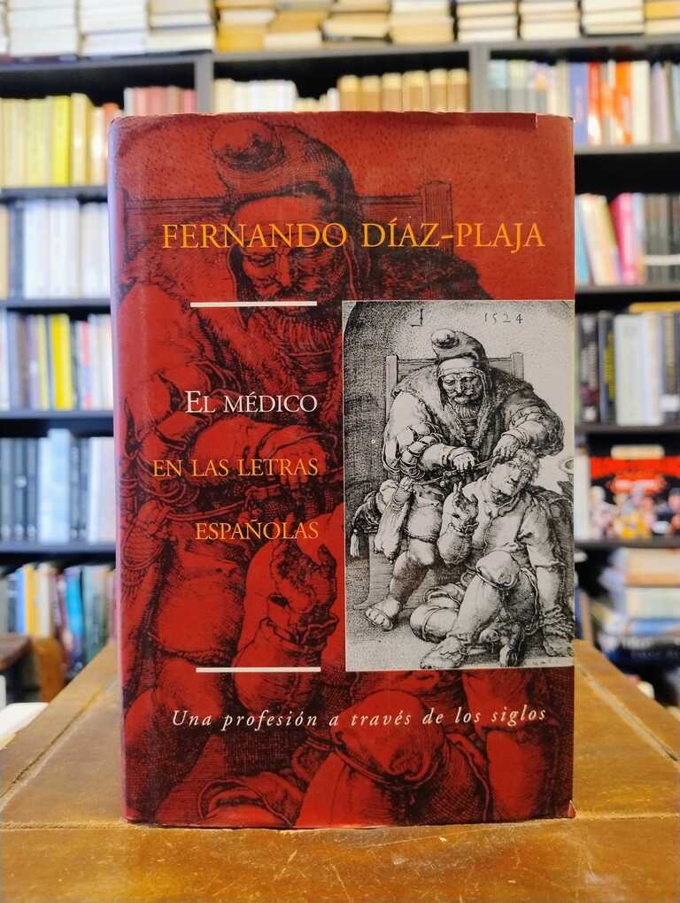 El médico en las letras españolas - Fernando Díaz-Plaja