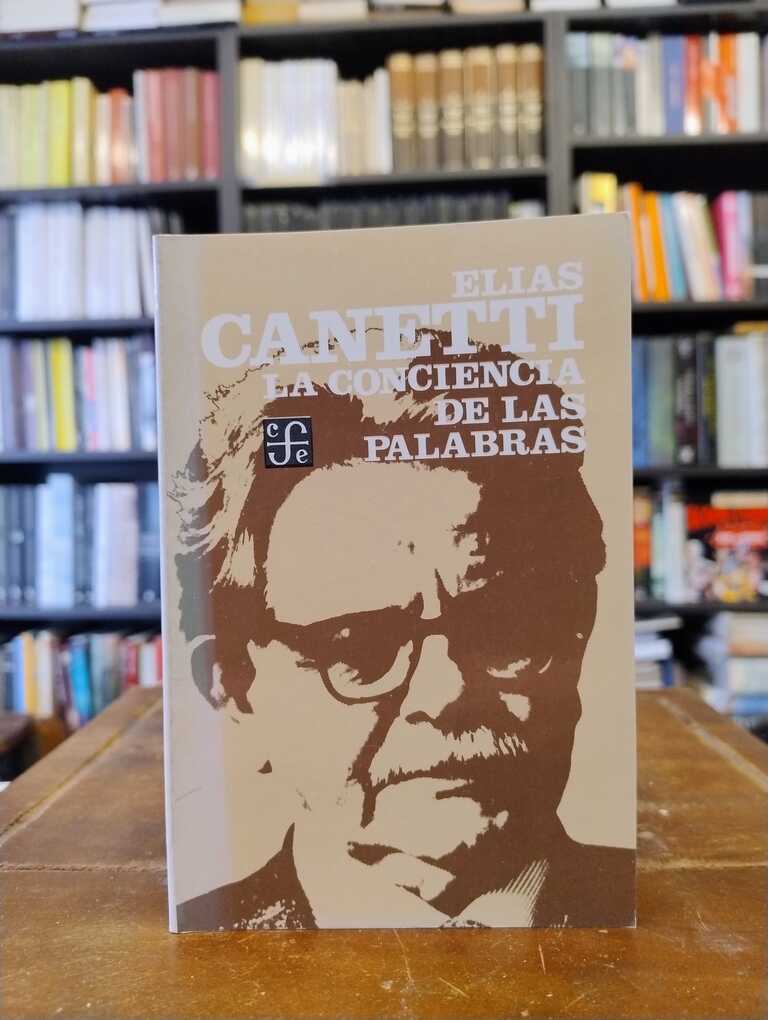 La conciencia de las palabras - Elias Canetti