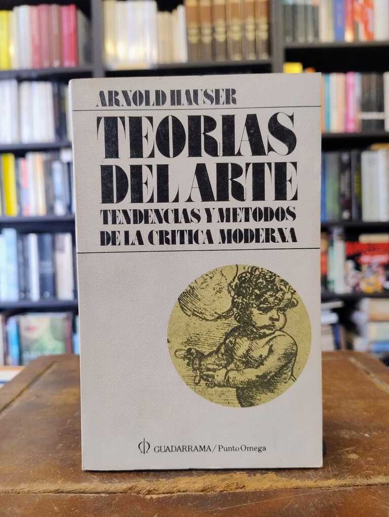 Teorías del arte - Arnold Hauser