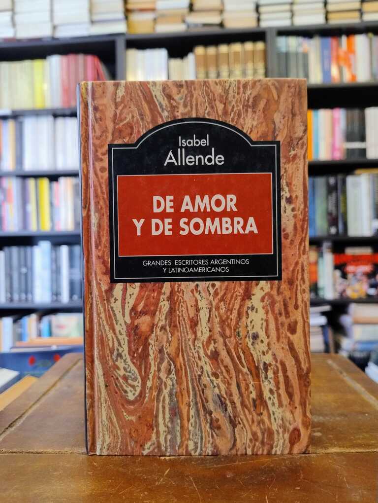 De amor y de sombra - Isabel Allende