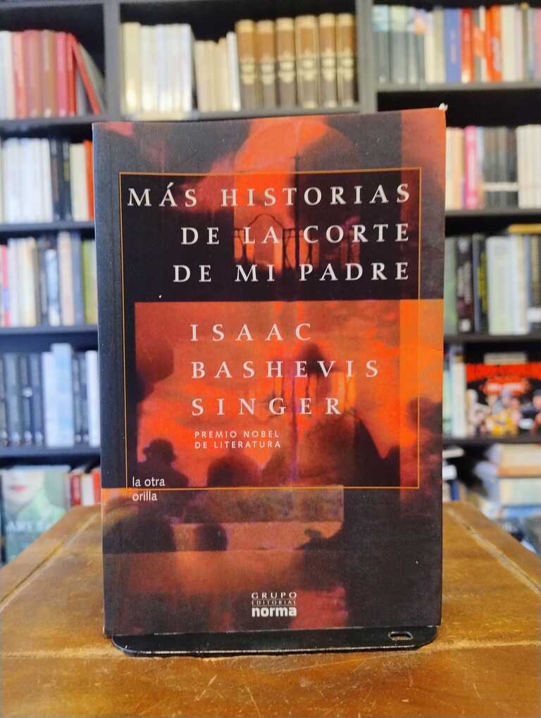 Más historias de la corte de mi padre - Isaac Bashevis Singer