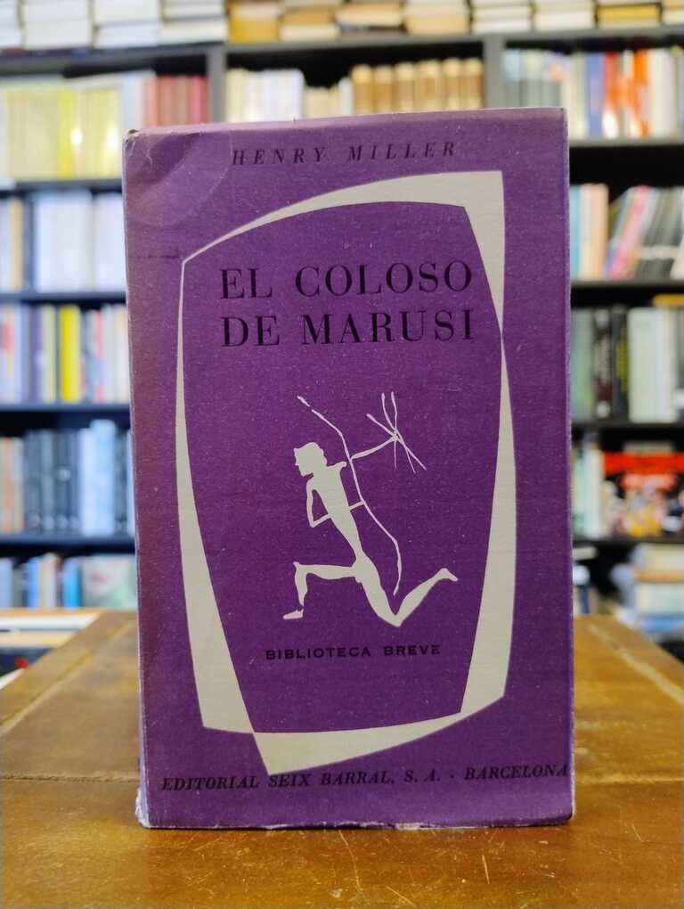 El Coloso de Marusi - Henry Miller