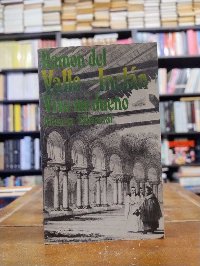 Viva mi dueño - Ramón del Valle-Inclán