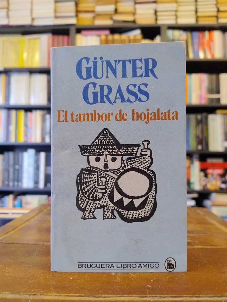El tambor de hojalata - Günter Grass