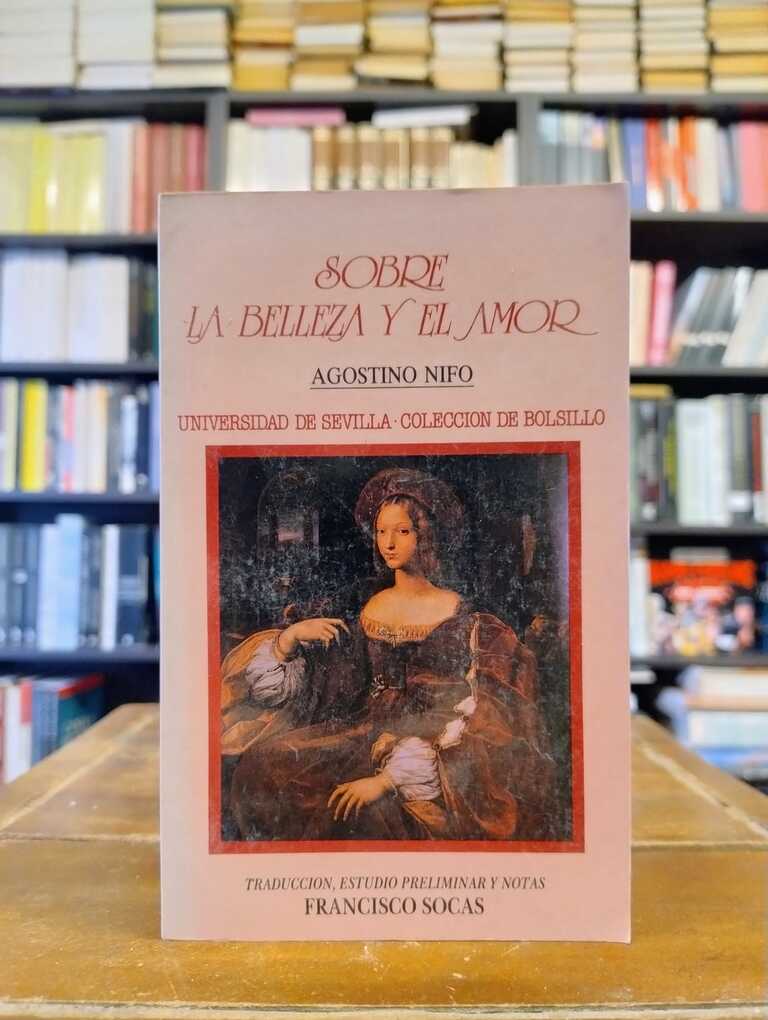 Sobre la belleza y el amor - Agostino Nifo