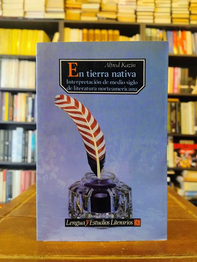 En tierra nativa - Alfred Kazin
