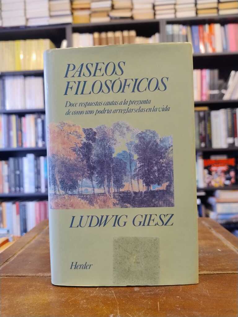 Paseos filosóficos - Ludwig Giesz