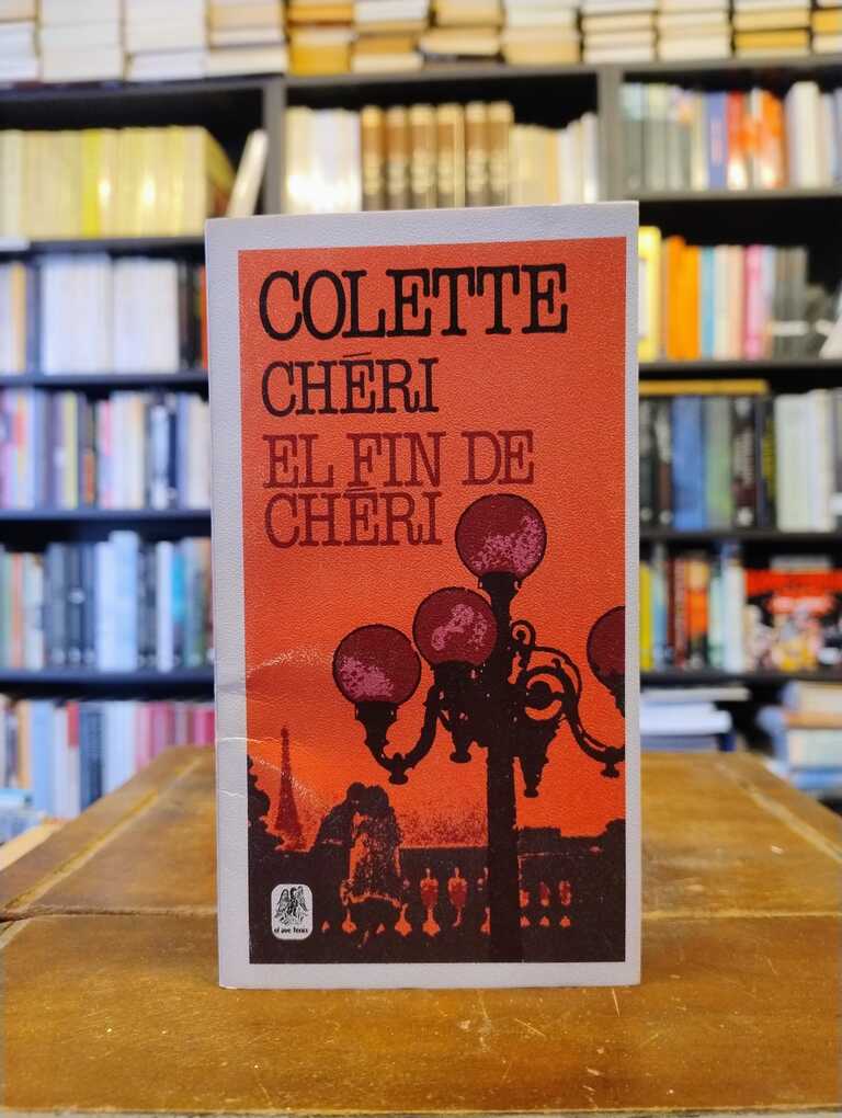 Chéri / El fin de Chéri - Colette