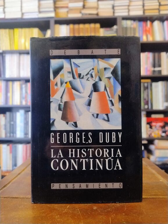 La historia continúa - Georges Duby