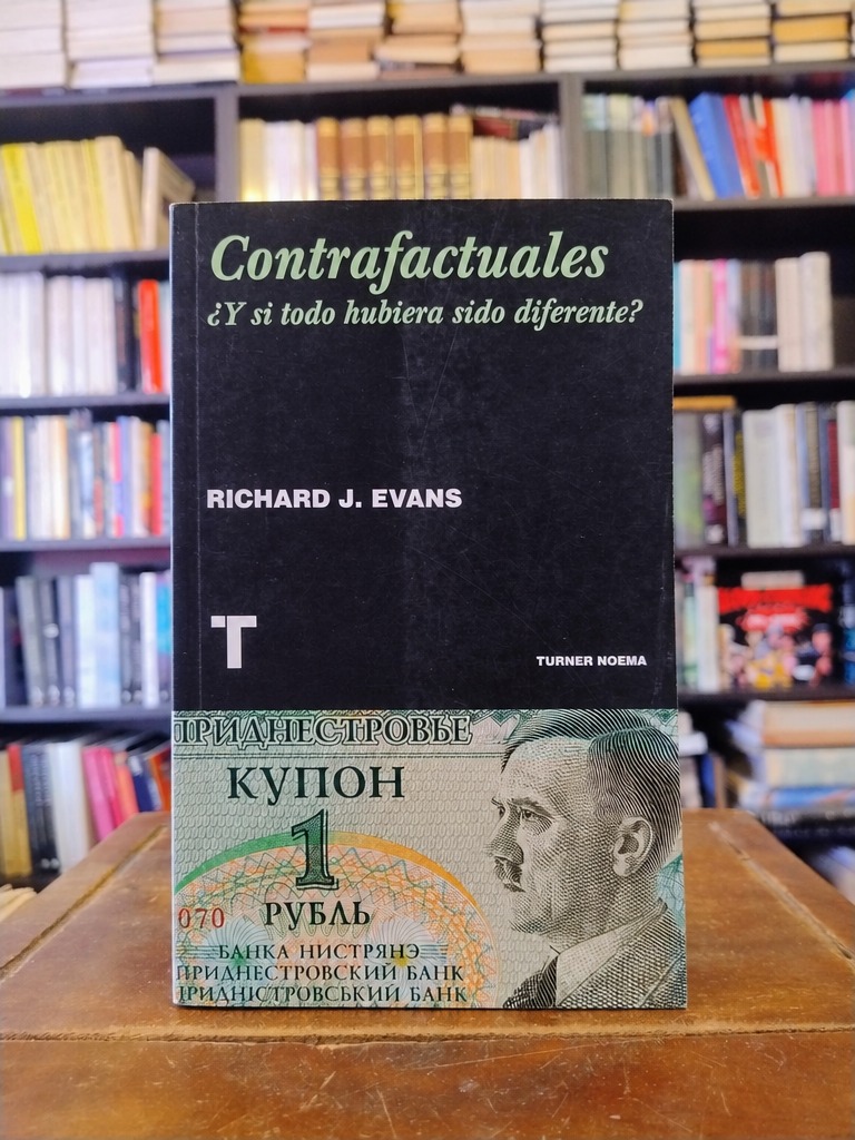 Contrafactuales - Richard J. Evans
