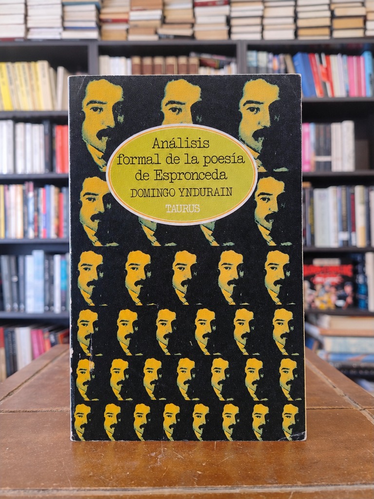 Análisis formal de la poesía de Espronceda - Domingo Yndurain