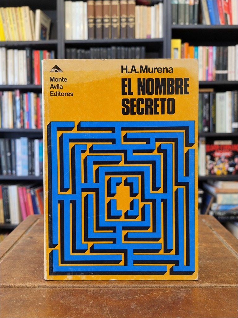 El nombre secreto - Héctor A. Murena