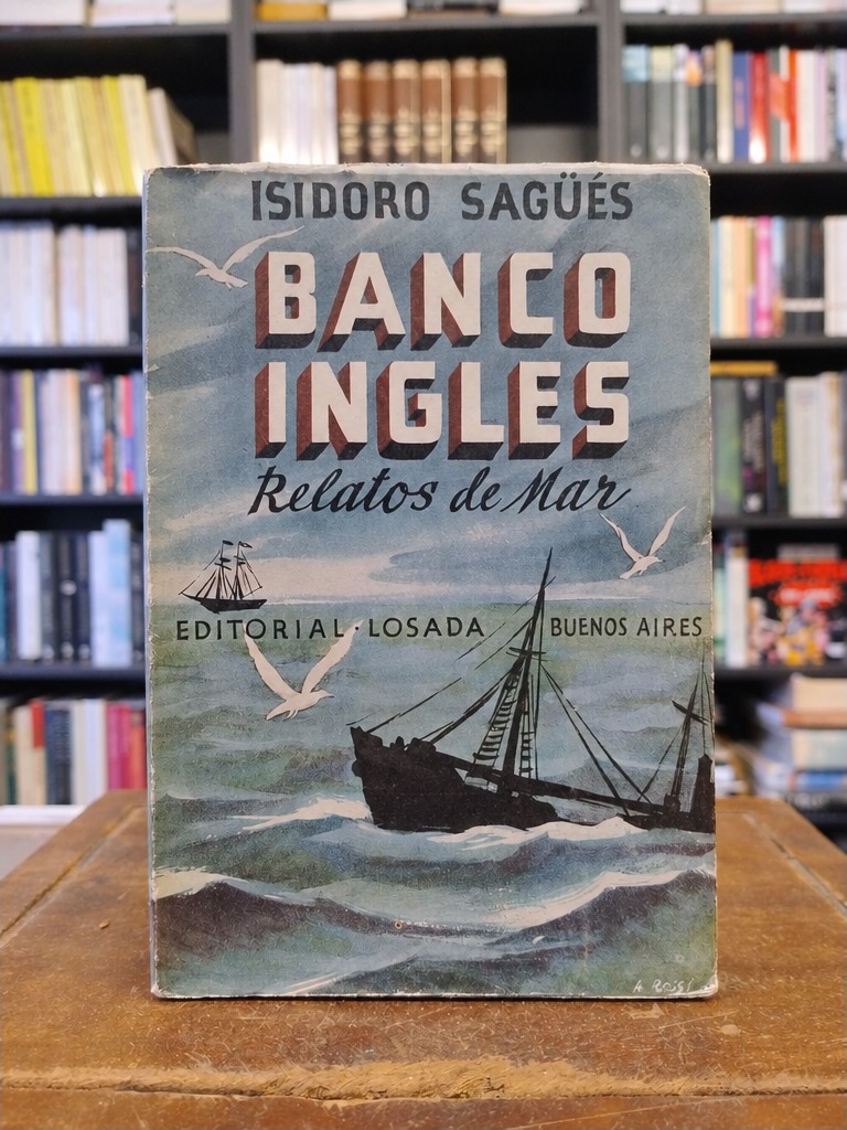 Banco Inglés - Isidoro Sagüés