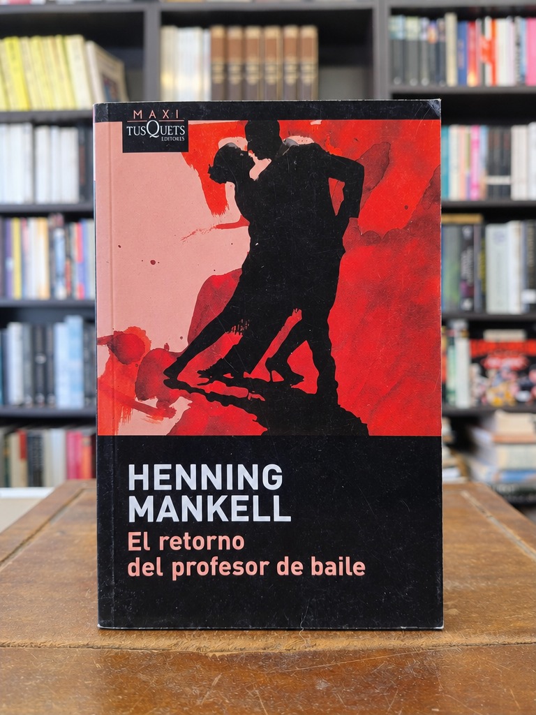 El retorno del profesor de baile - Henning Mankell