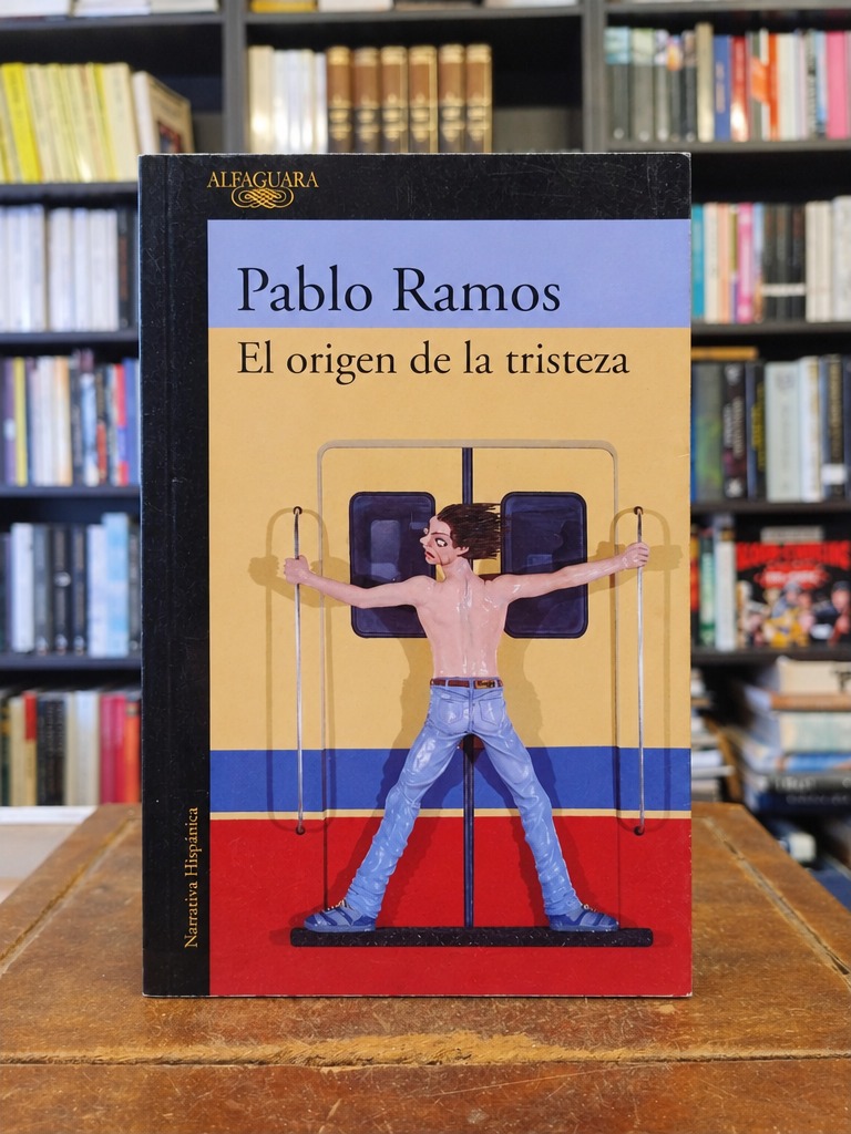 El origen de la tristeza - Pablo Ramos