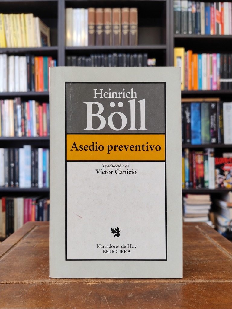 Asedio preventivo - Heinrich Böll