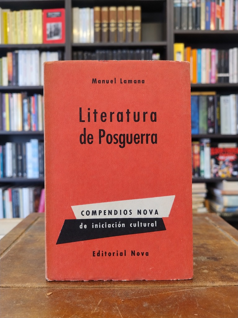 Literatura de posguerra - Manuel Lamana