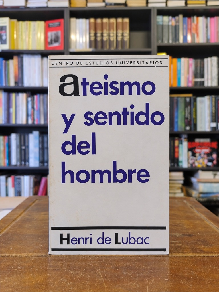 Ateísmo y sentido del hombre - Henri de Lubac