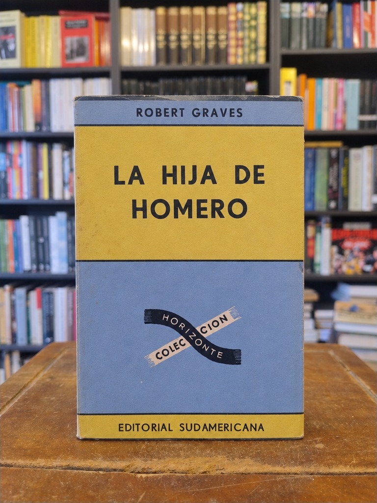 La hija de Homero - Robert Graves