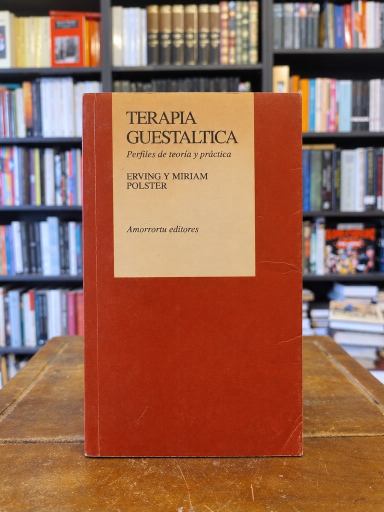 Terapia guestáltica - Erving Polster · Miriam Polster