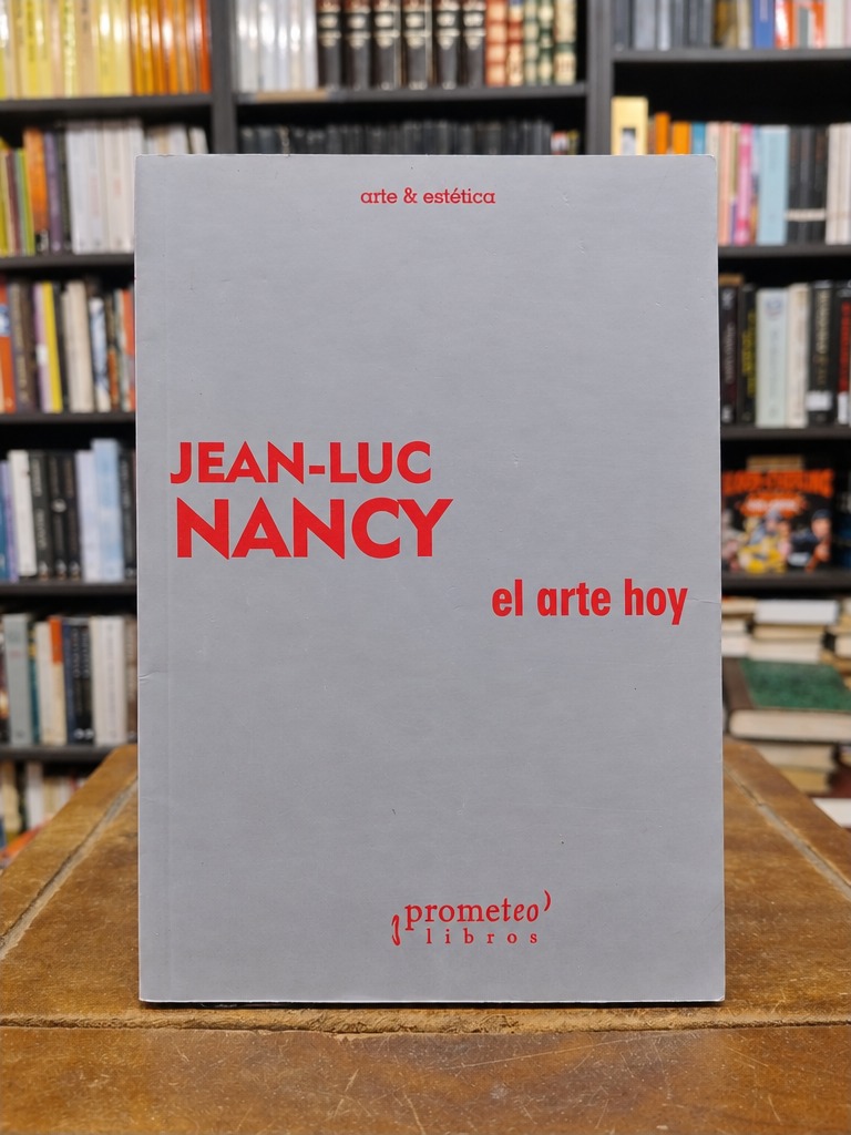 El arte hoy - Jean-Luc Nancy