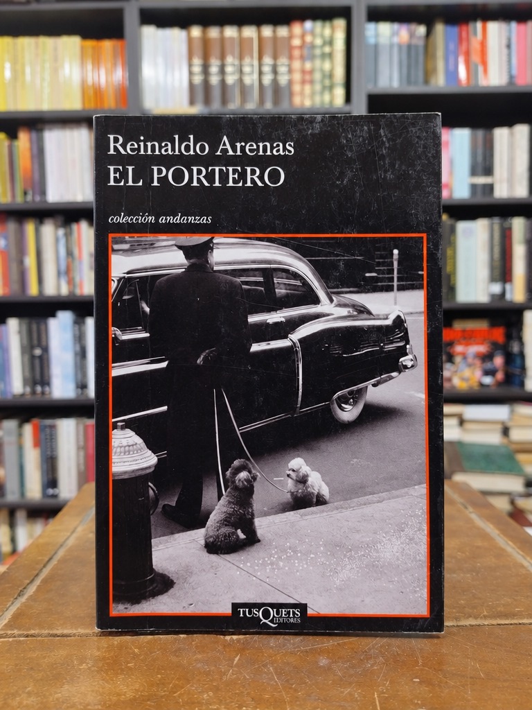 El portero - Reinaldo Arenas