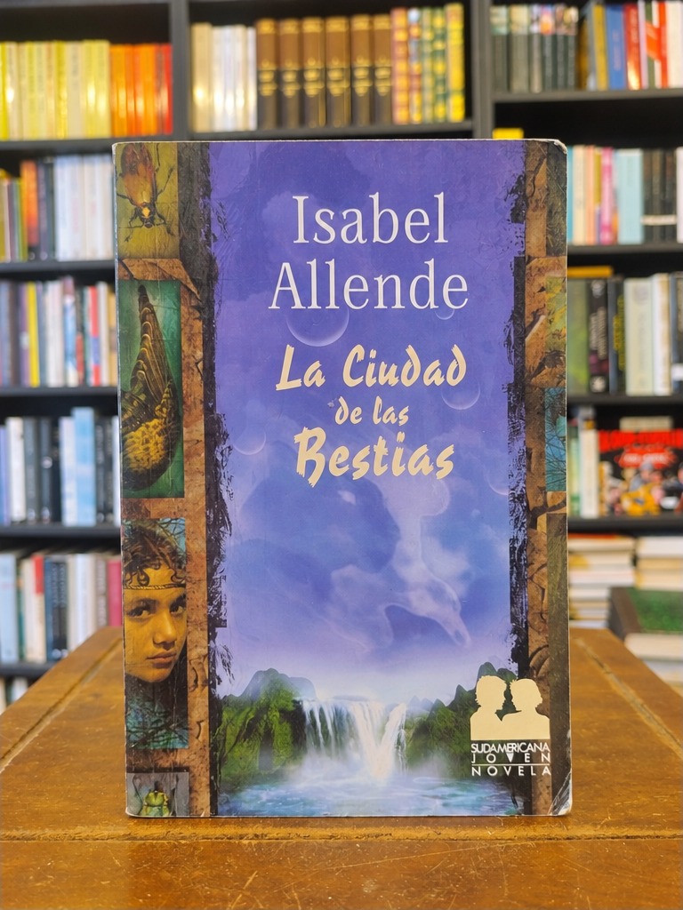 La ciudad de las bestias - Isabel Allende