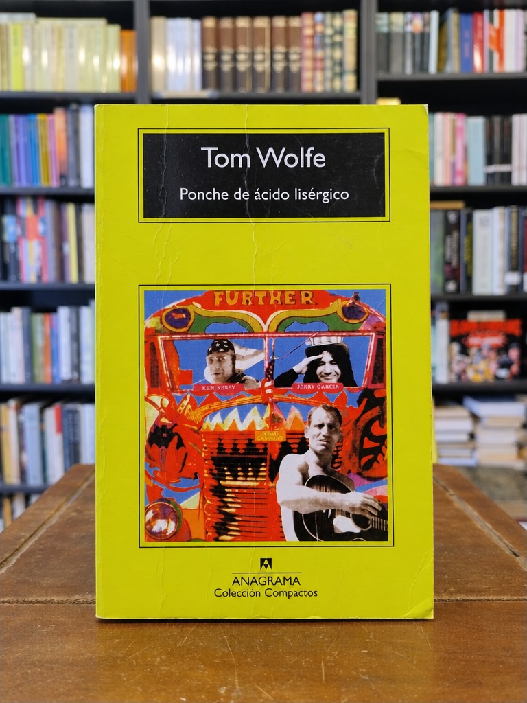 Ponche de ácido lisérgico - Tom Wolfe