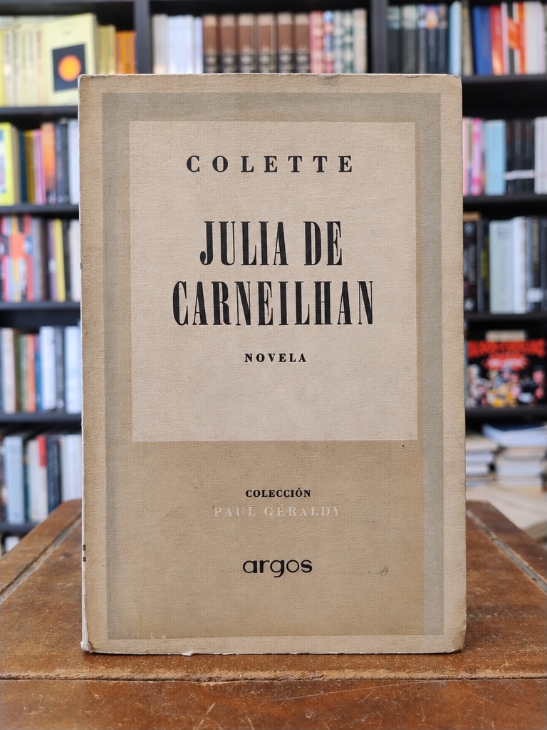 Julia de Carneilhan - Colette