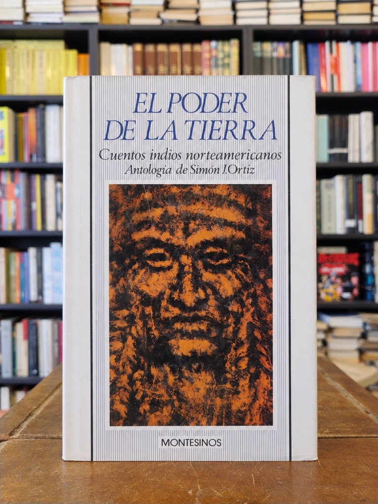 El poder de la tierra - Simón J. Ortiz