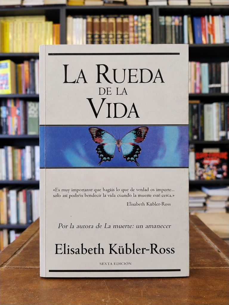 La rueda de la vida - Elisabeth Kübler-Ross