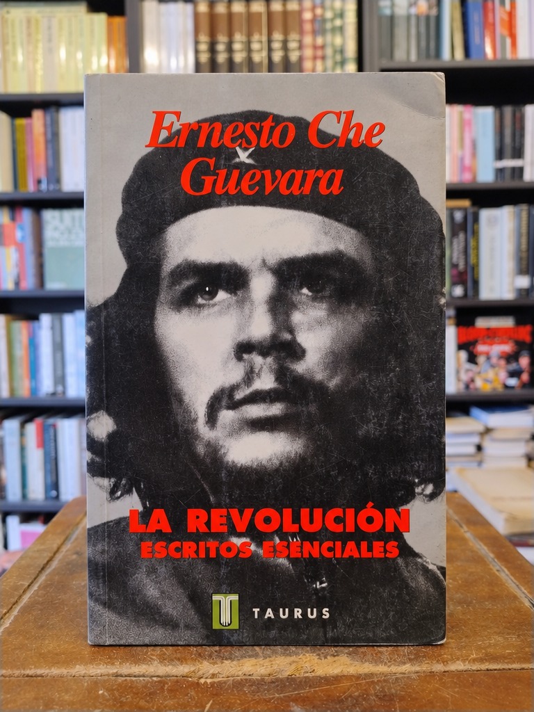 La revolución - Ernesto Che Guevara