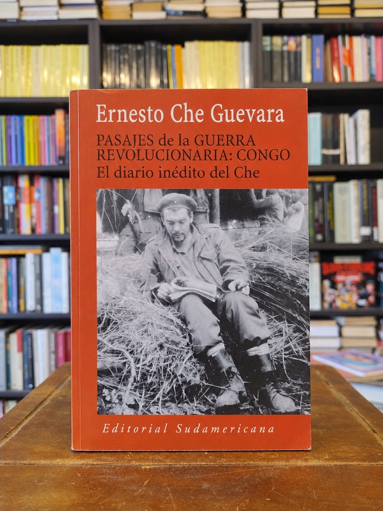 Pasajes de la Guerra Revolucionaria: Congo - Ernesto Che Guevara